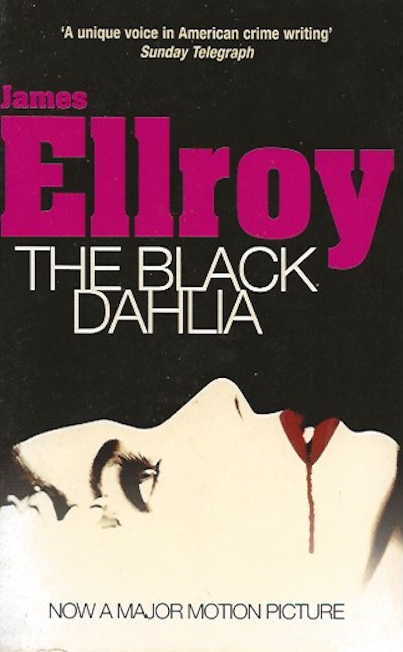 The Black Dahlia by Ellroy, James