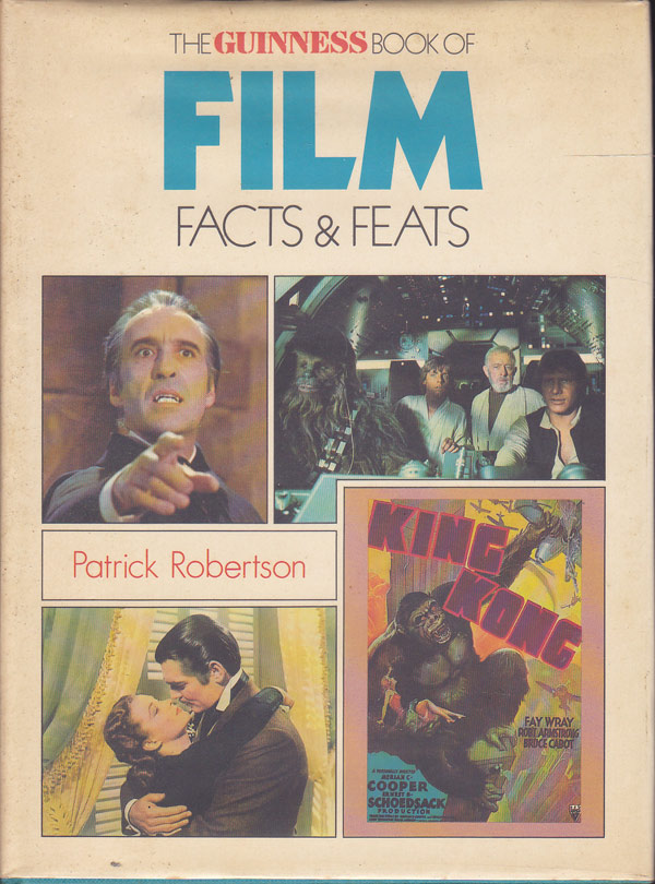 The Guinness Book of Film Facts and Feats by Robertson, Patrick