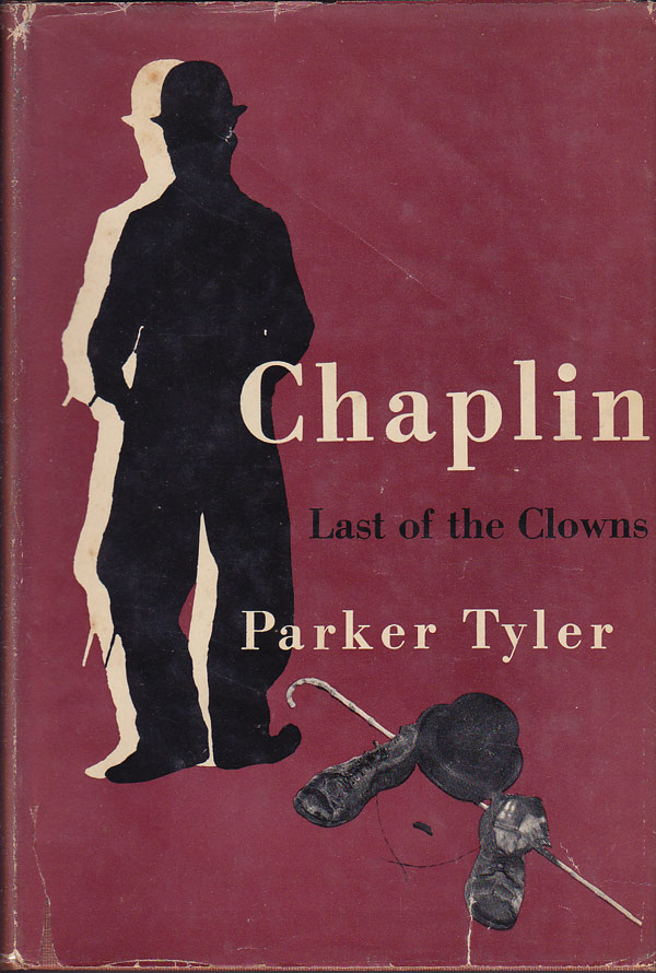Chaplin - Last of the Clowns by Tyler, Parker
