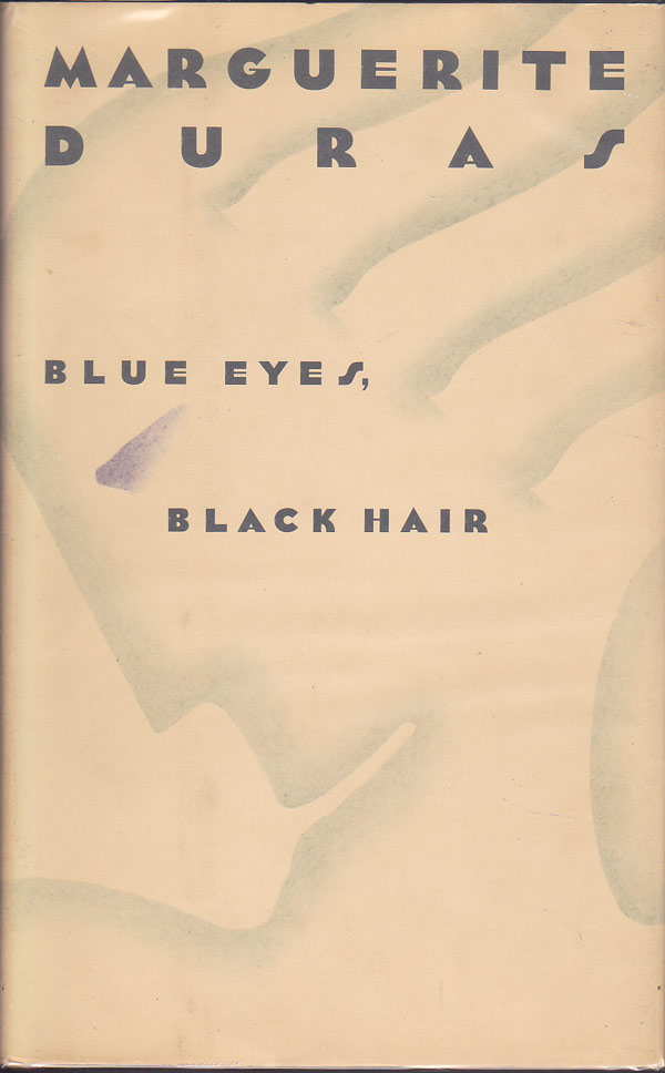 Blue Eyes, Black Hair by Duras, Marguerite