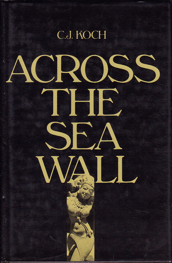Across the Sea Wall by Koch, C.J.