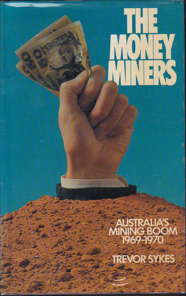The Money Miners by Sykes, Trevor