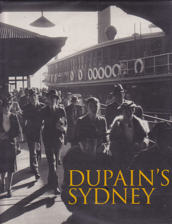 Dupain's Sydney by White, Jill
