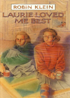 Laurie Loved Me Best by Klein Robin