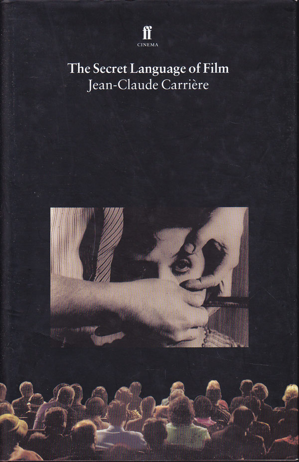 The Secret Language of Film by Carri&#232;re, Jean-Claude