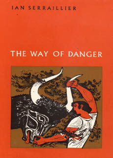 The Way Of Danger by Serraillier Ian