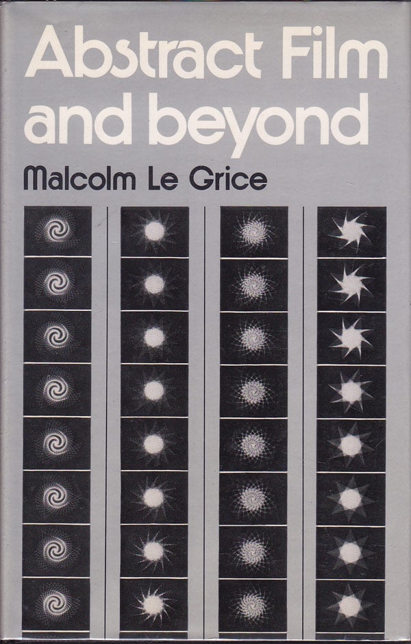 Abstract Film and Beyond by Le Grice, Malcolm
