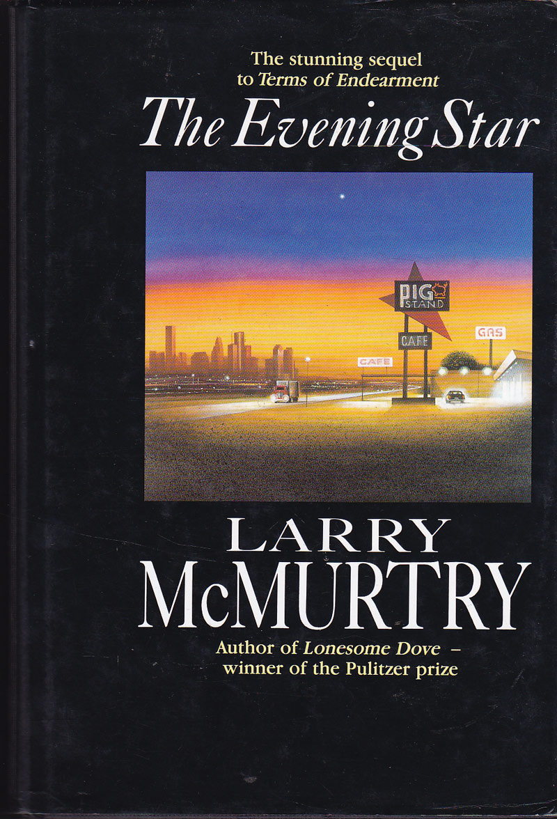 The Evening Star by McMurtry, Larry