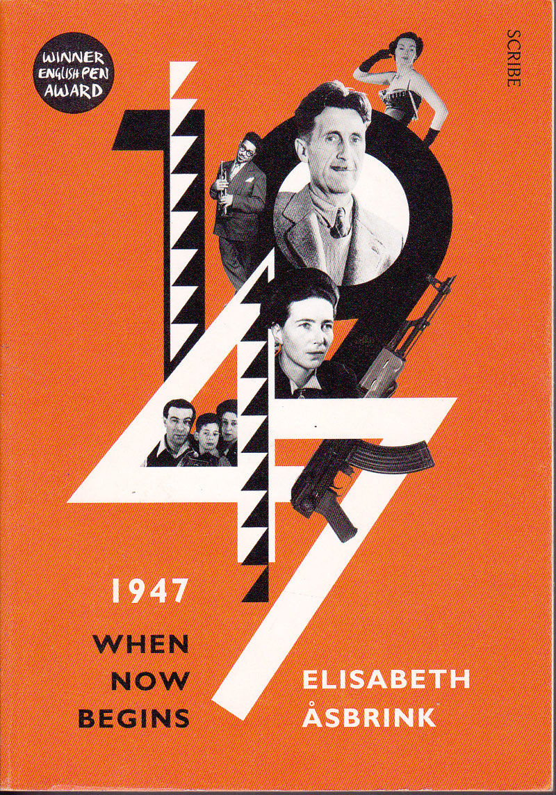 1947 When Now Begins by Asbrink, Elisabeth
