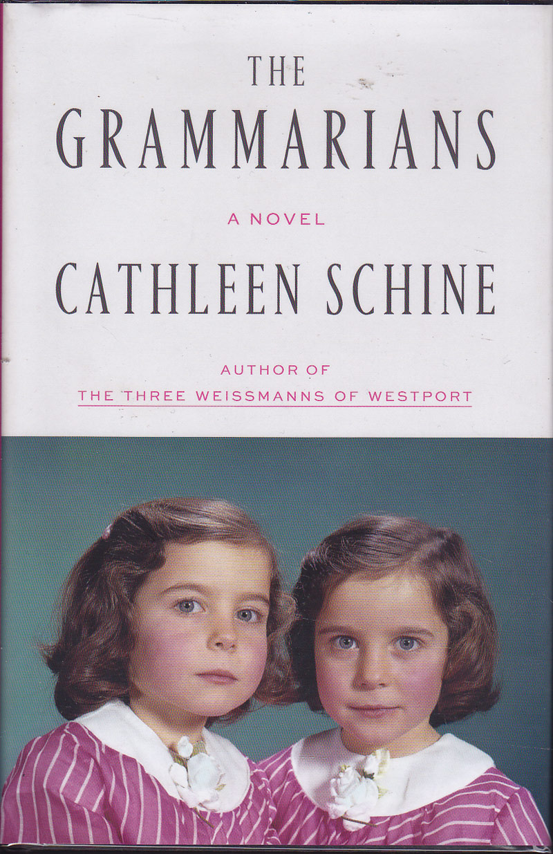 The Grammarians by Schine, Cathleen