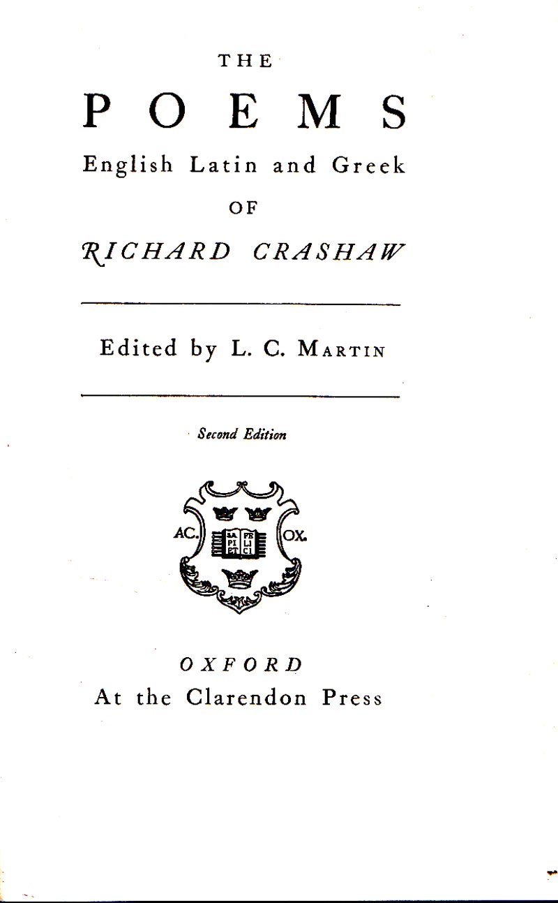 The Poems English Latin and Greek of Richard Crashaw by Crashaw, Richard