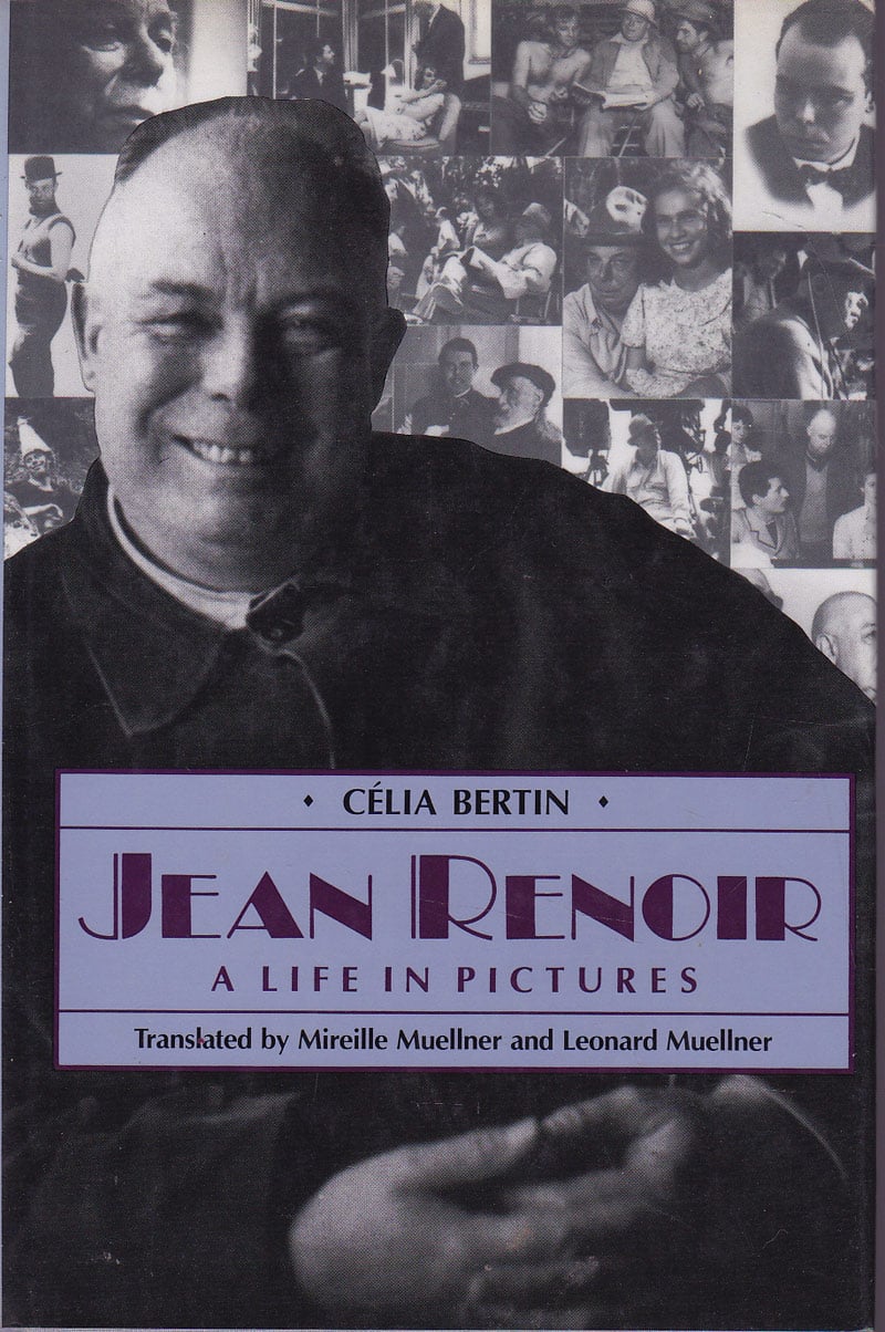 Jean Renoir - a Life in Pictures by Bertin, Celia