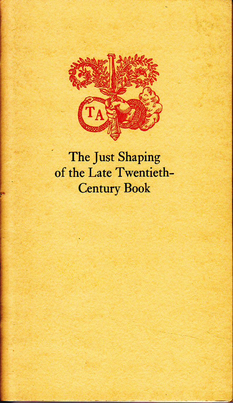 The Just Shaping of the Late Twentieth-Century Book by Ryder, John