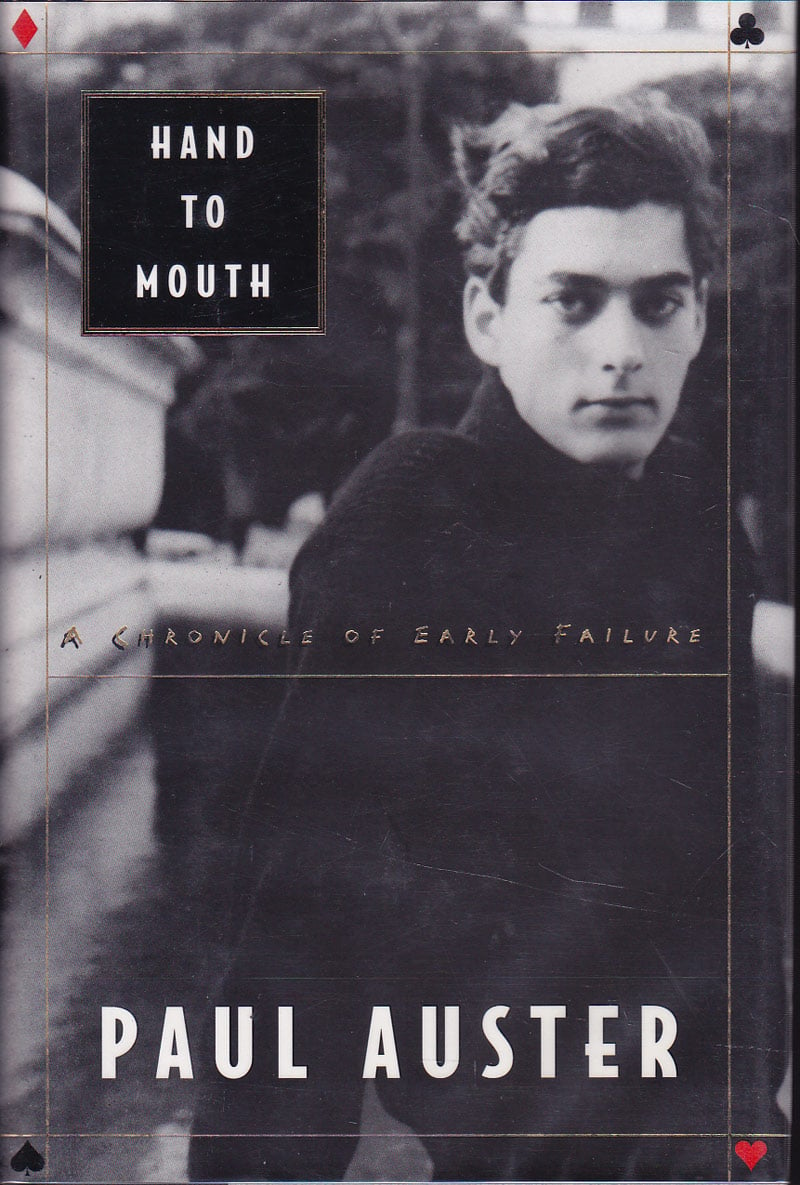 Hand to Mouth by Auster, Paul