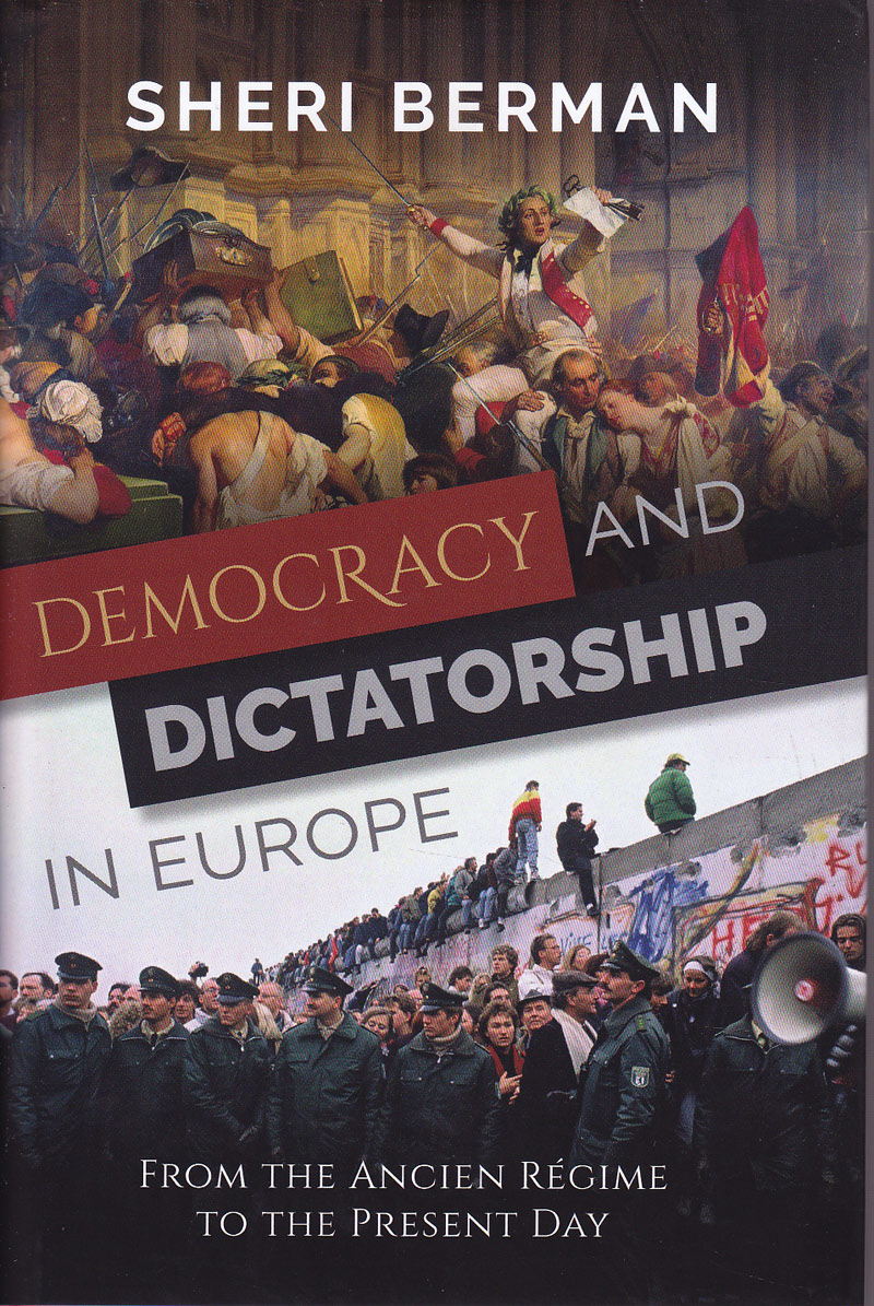 Democracy and Dictatorship in Europe by Berman, Sheri
