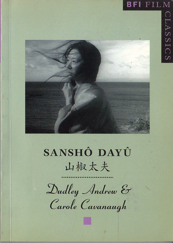 Sansho Dayu by Andrew, Dudley and Carole Cavanaugh