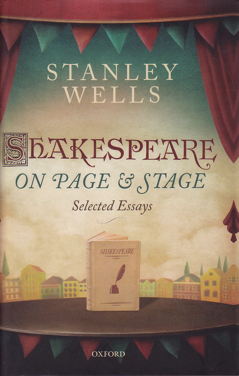 Shakespeare on Page and Stage by Wells, Stanley
