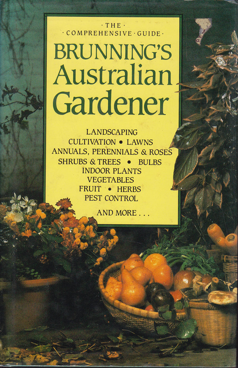 Brunning's Australian Gardener by Barber, Richard translates and introduces