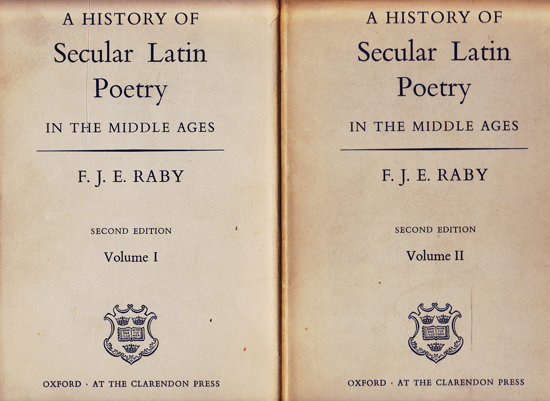 A History of Secular Latin Poetry in the Middle Ages by Raby, F.J.E.
