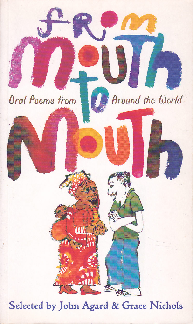 From Mouth to Mouth by Agard, John and Grace Nicholls select