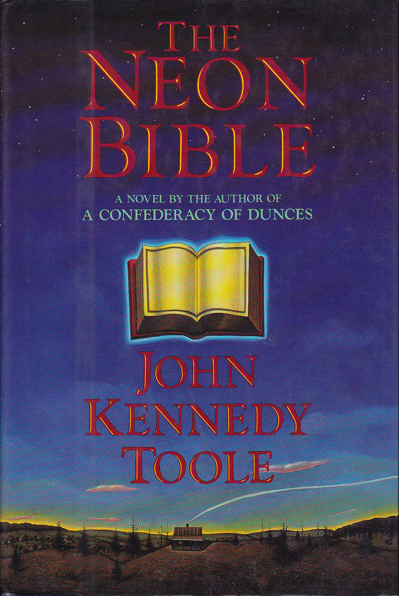 The Neon Bible by Toole, John Kennedy