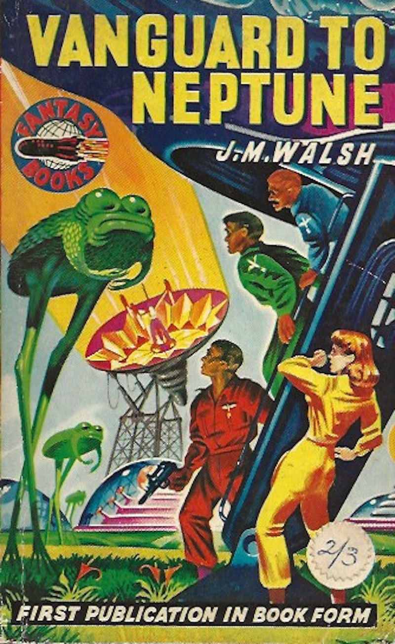 Vanguard to Neptune by Walsh, J.M.