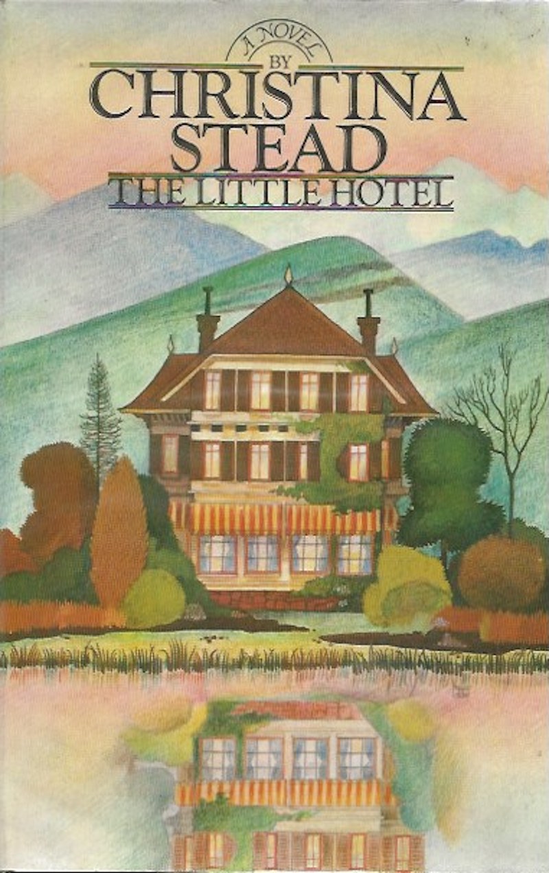The Little Hotel by Stead, Christina