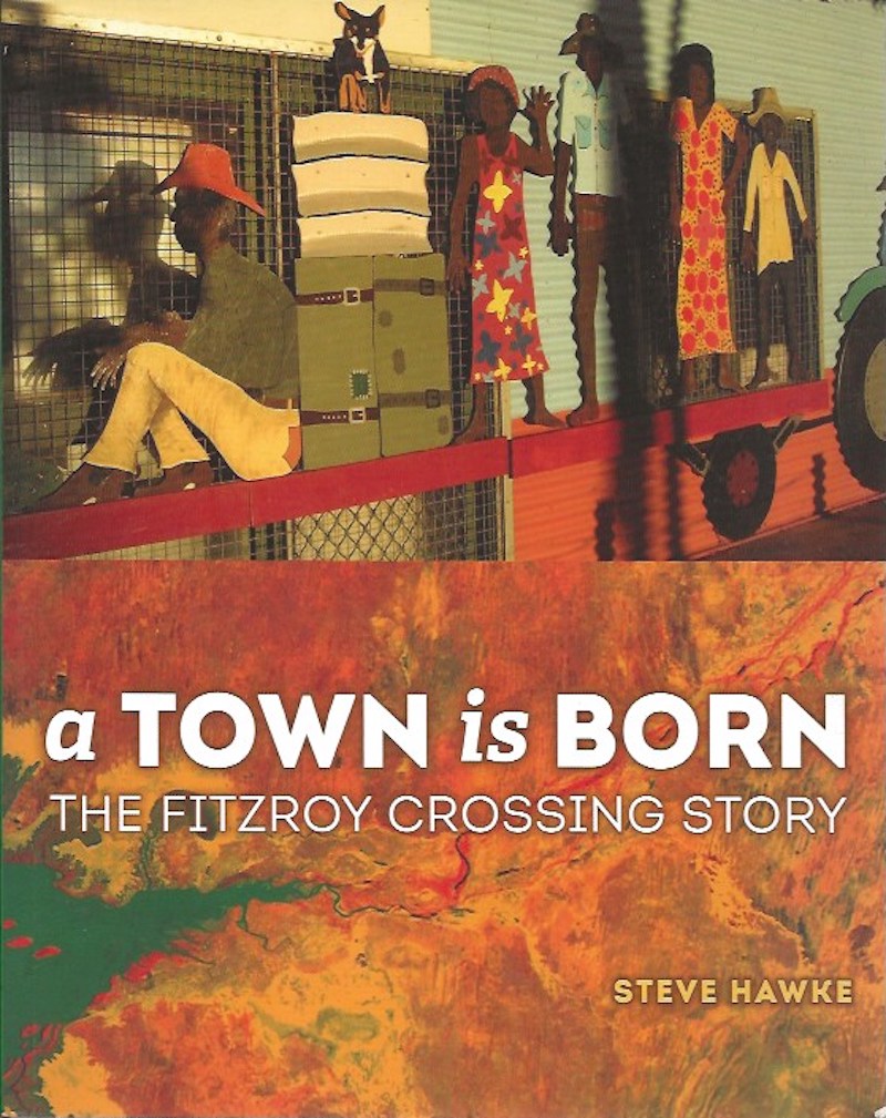 A Town is Born by Hawke, Steve