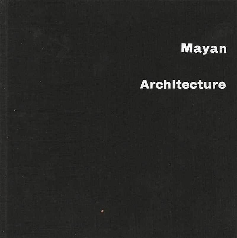 Living Architecture: Mayan by Stierlin, Henri