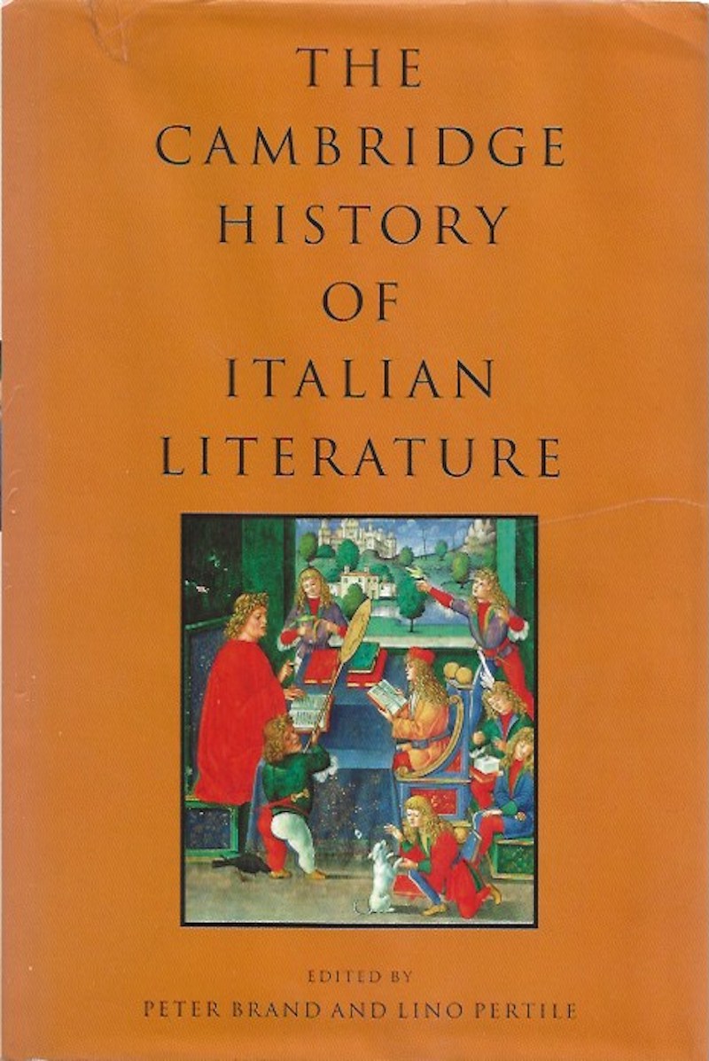 The Cambridge History of Italian Literature by Brand, Peter and Lino Pertile edit