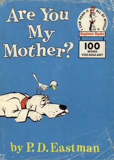 Are You My Mother by Eastman P D