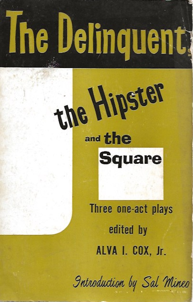 The Delinquent, The Hipster and The Square by Baker, Elliott