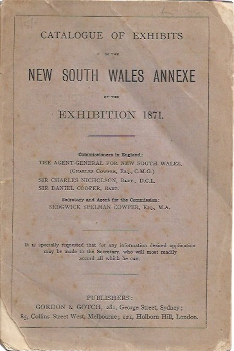 Catalogue of Exhibits in the New South Wales Annexe of the Exhibition 1871 by Miller, George