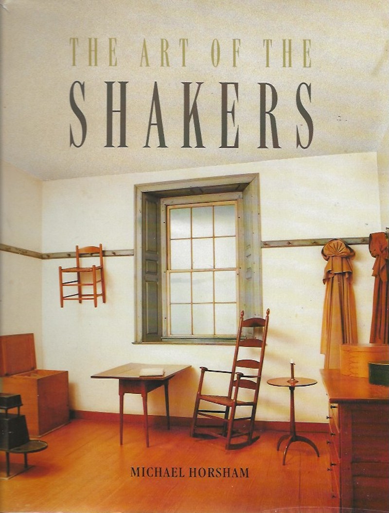 The Art of the Shakers by Horsham, Michael
