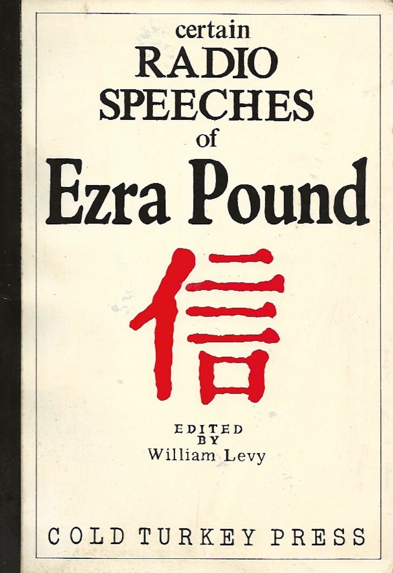 Certain Radio Speeches of Ezra Pound by Pound, Ezra