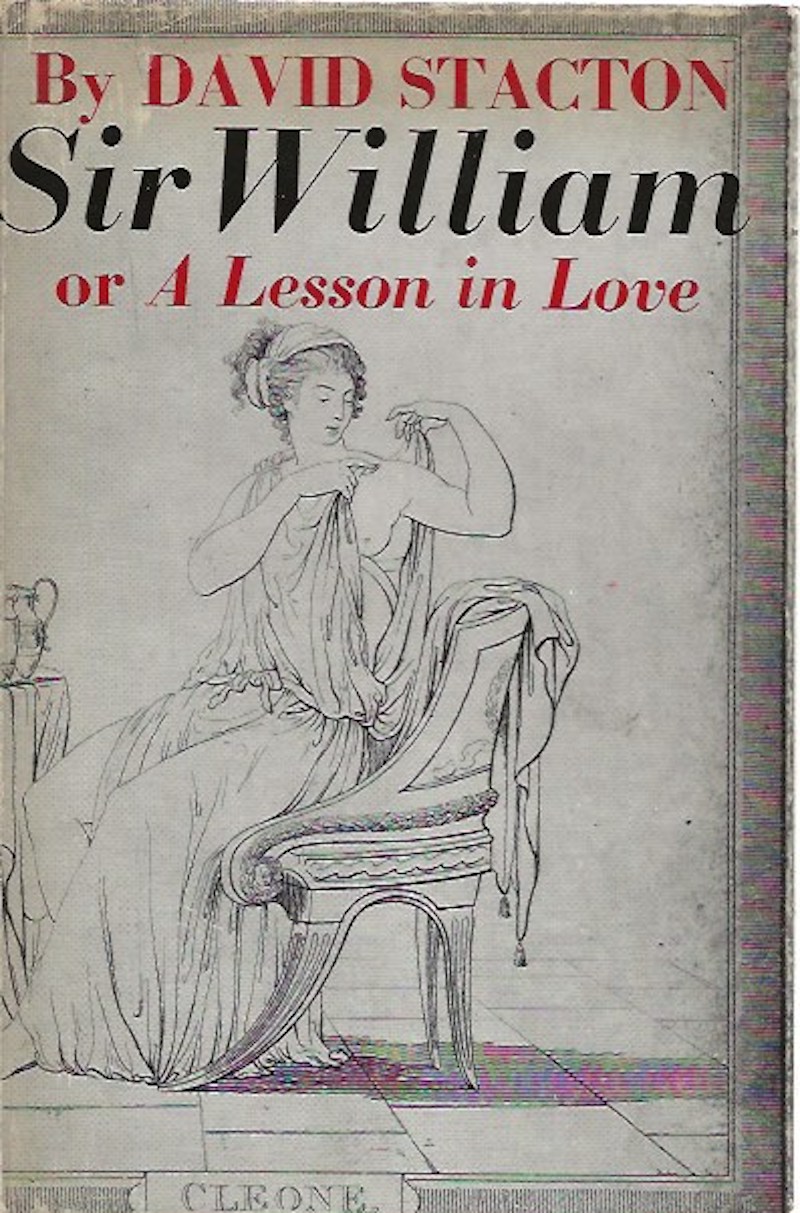 Sir William or a Lesson in Love by Stacton, David
