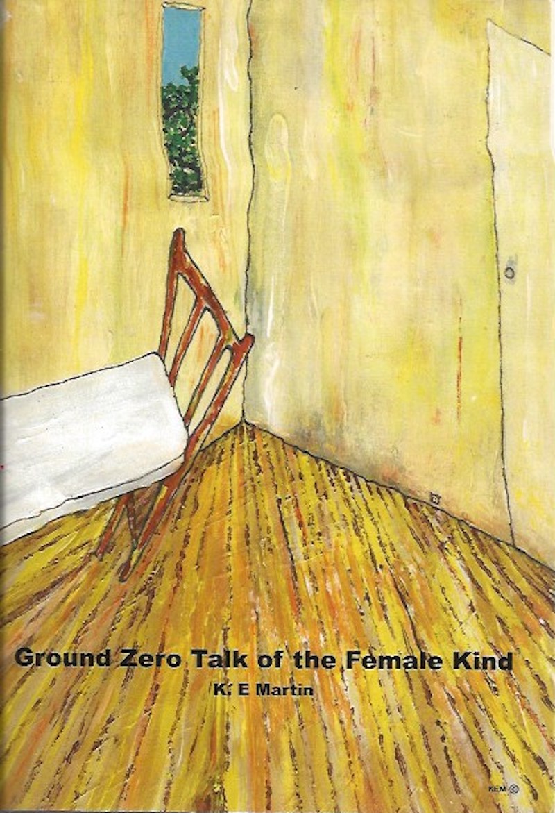 Ground Zero Talk of the Female Kind by Martin, K.E.