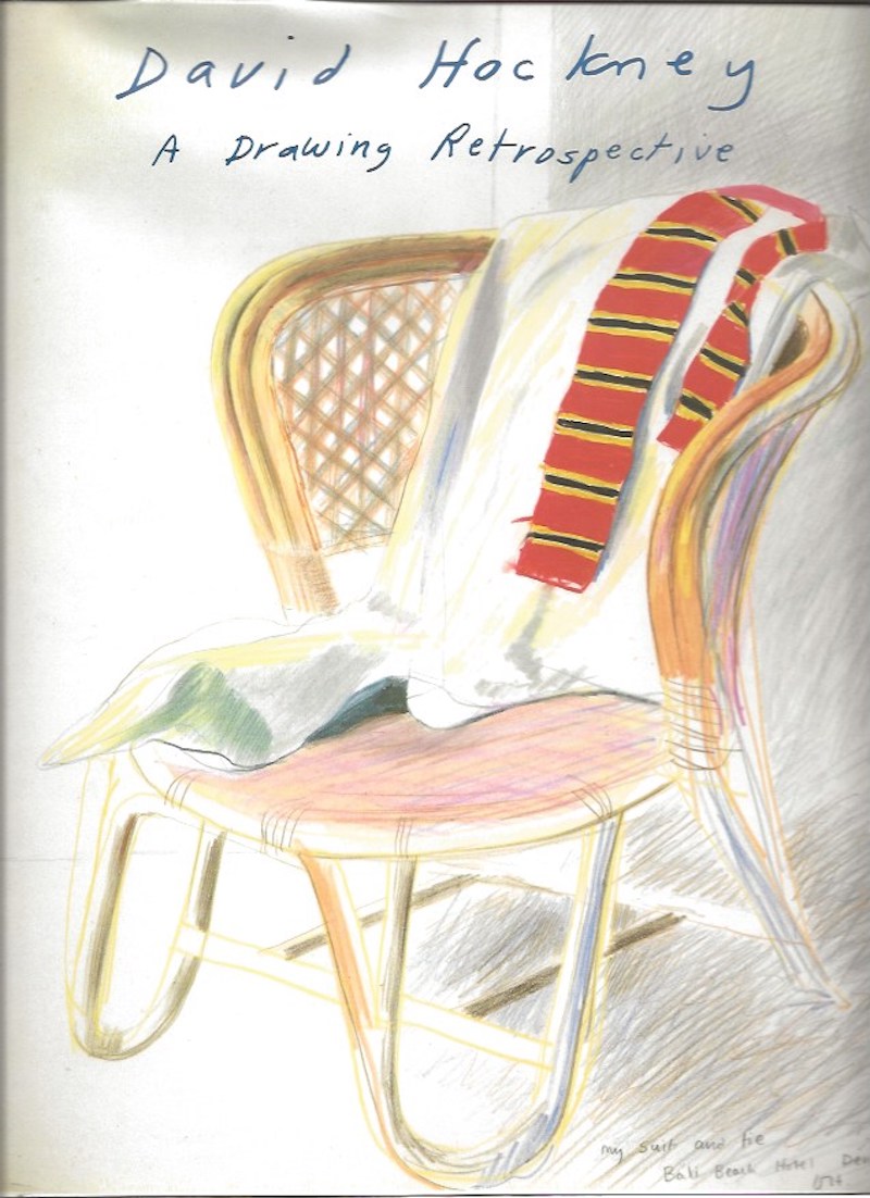 David Hockney - a Drawing Retrospective by Luckhardt, Ulrich and Paul Melia