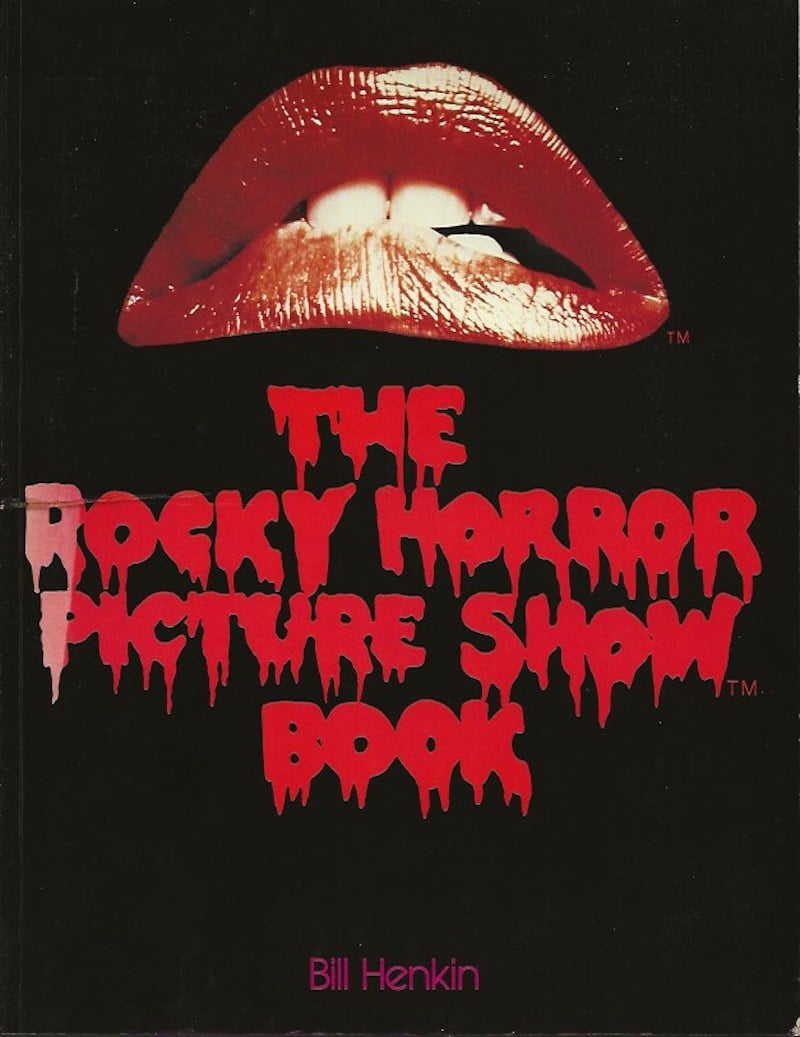 The Rocky Horror Picture Show Book by Henkin, Bill