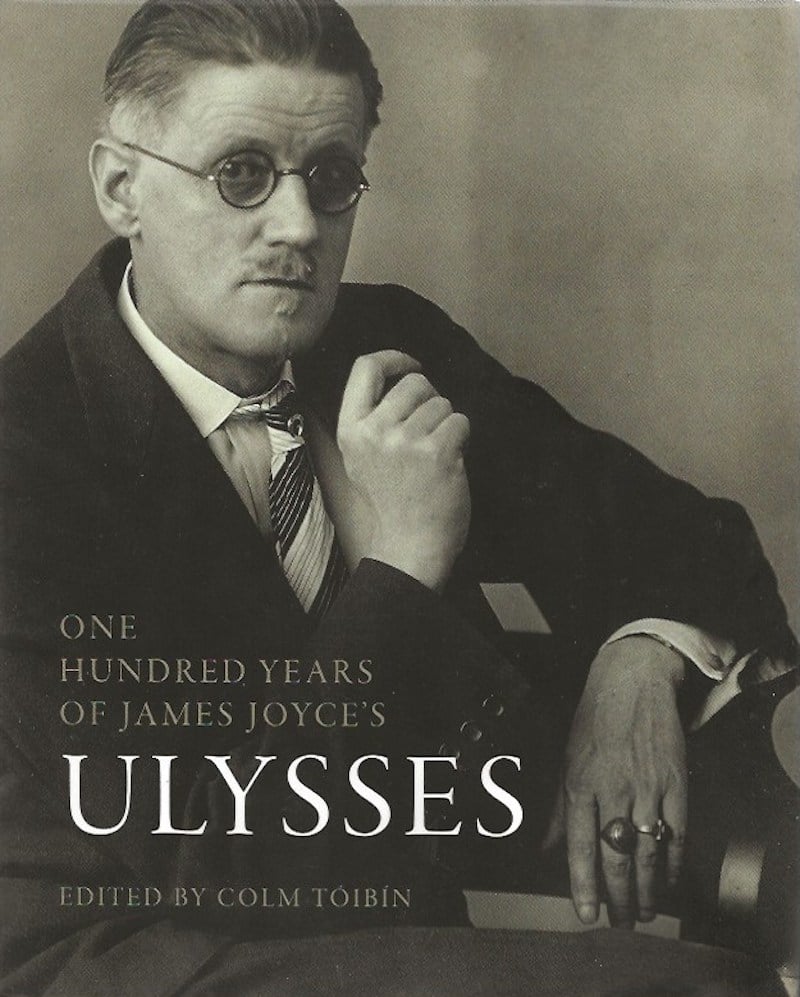 One Hundred Years of James Joyce's Ulysses by Toibin, Colm edits