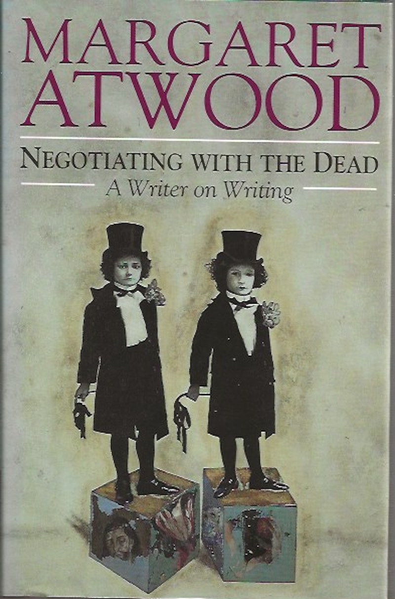 Negotiating with the Dead by Atwood, Margaret