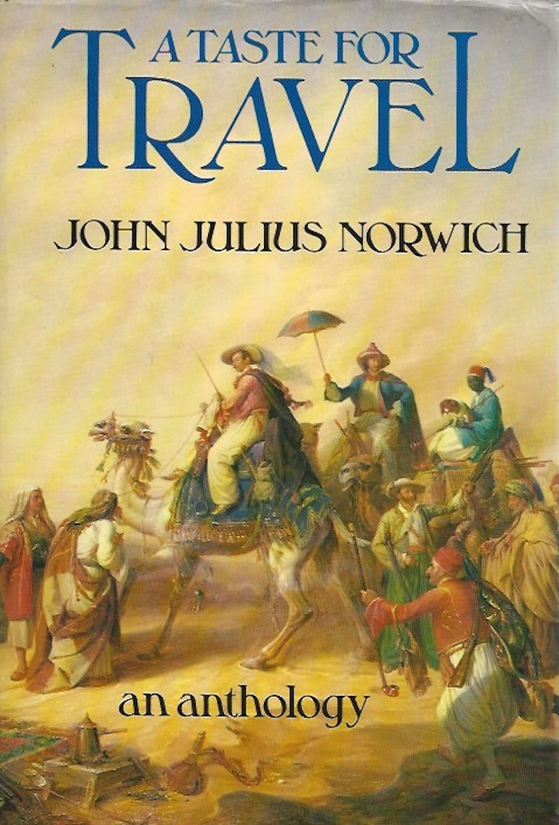 A Taste for Travel by Norwich, John Julius
