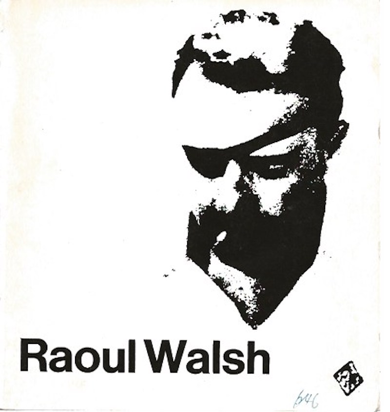 Raoul Walsh by Hardy, Phil edits