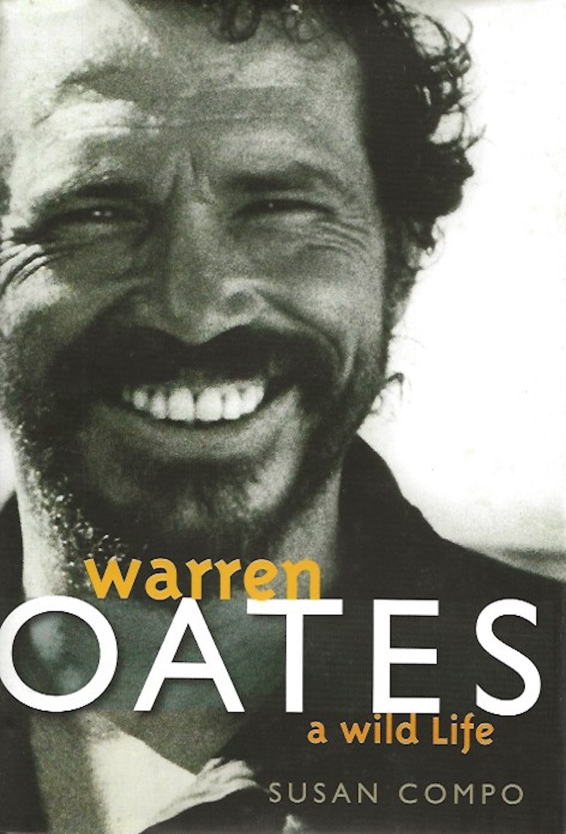 Warren Oates - a Wild Life by Compo, Susan A.