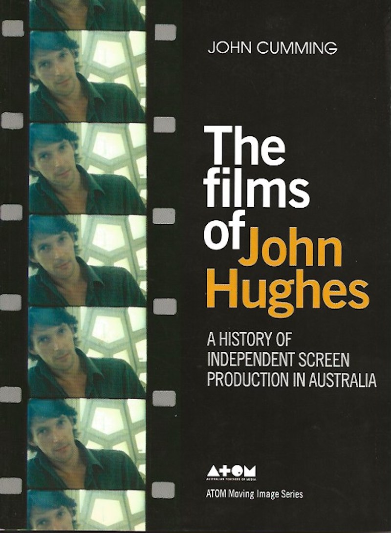The Films of John Hughes by Cumming, John
