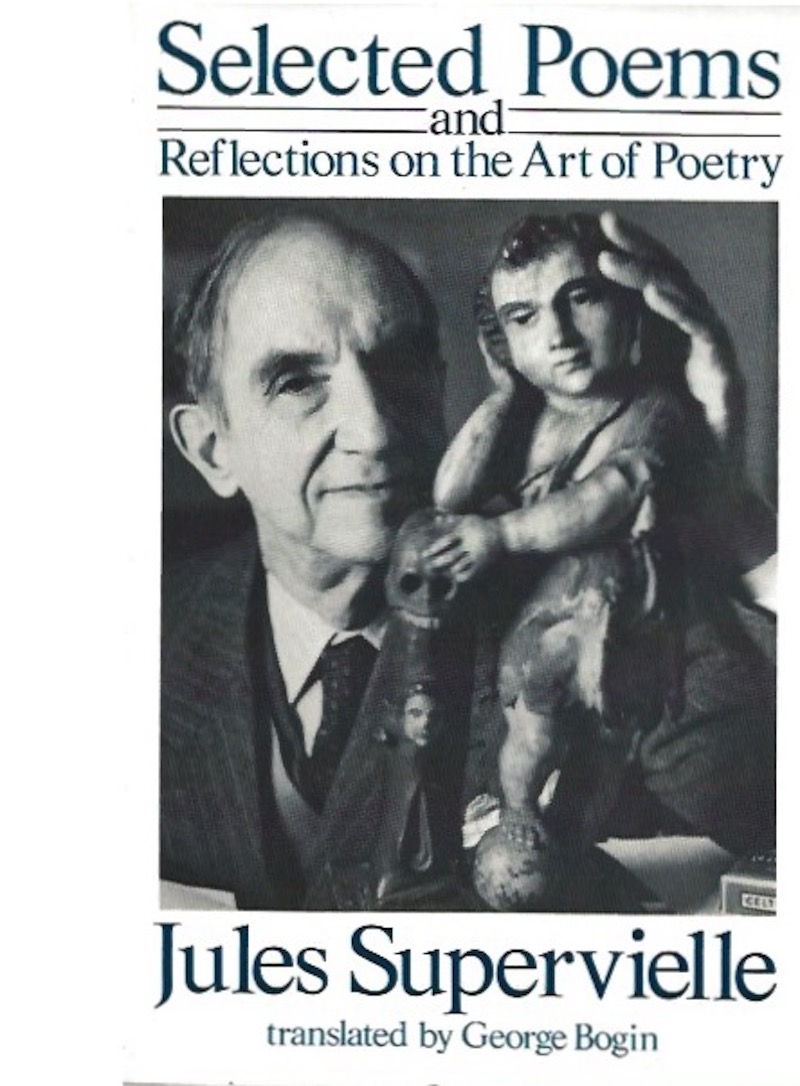 Selected Poems and Reflections on the Art of Poetry by Supervielle, Jules