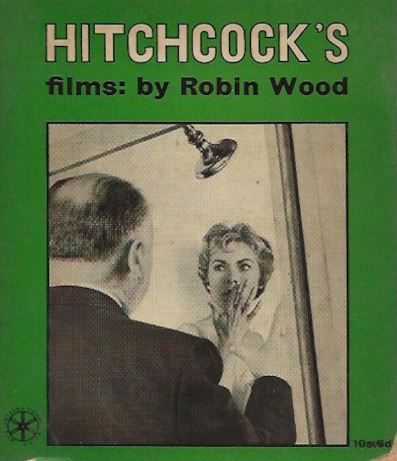 Hitchcock's Films by Wood, Robin