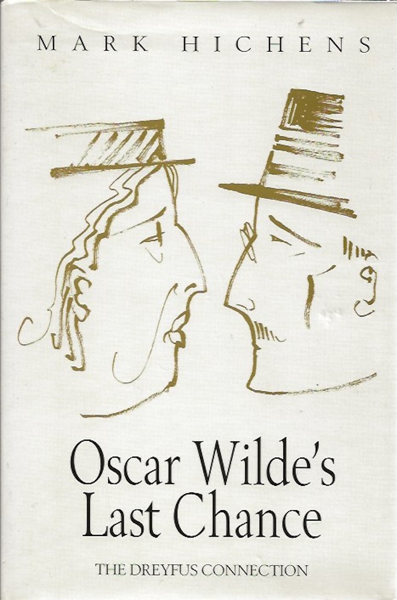 Oscar Wilde's Last Chance by Hichens, Mark