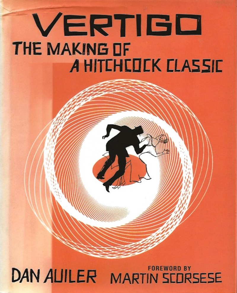 Vertigo - the Making of a Hitchcock Classic by Auiler, Dan