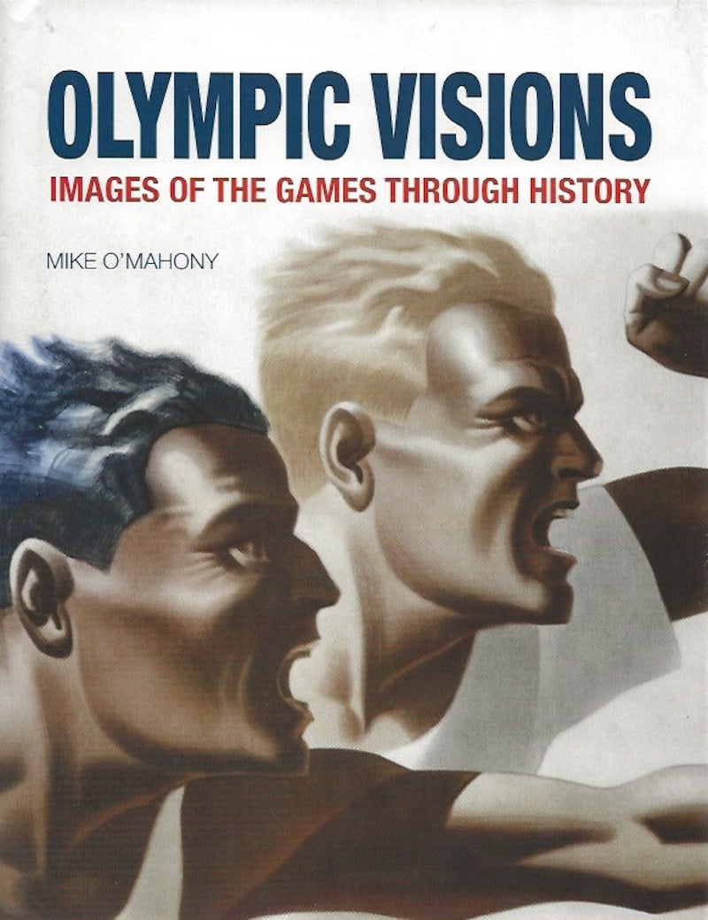 Olympic Visions by O'Mahony, Mike